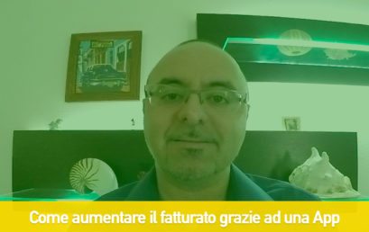 Come Aumentare il fatturato con la Tua App personalizzata
