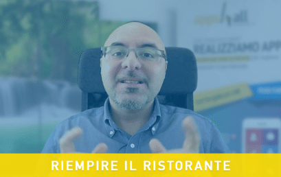 Come fai al giorno d’oggi per riempire il Tuo ristorante?